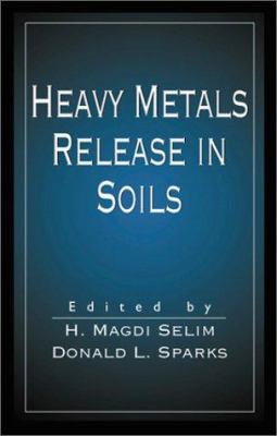 Heavy Metals Release in Soils 1566705312 Book Cover