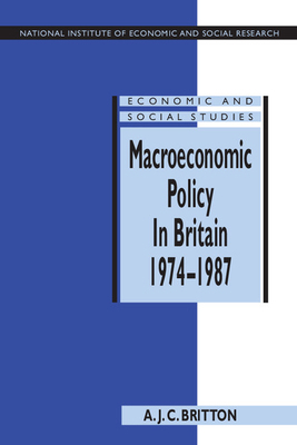 Macroeconomic Policy in Britain 1974-1987 0521410045 Book Cover