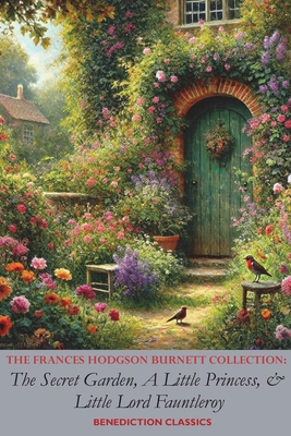 The Frances Hodgson Burnett Collection: The Sec... 1789434327 Book Cover