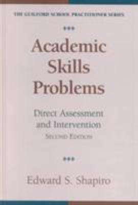 Academic Skills Problems: Direct Assessment and... 1572300930 Book Cover