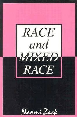 Race and Mixed Race 1566392659 Book Cover