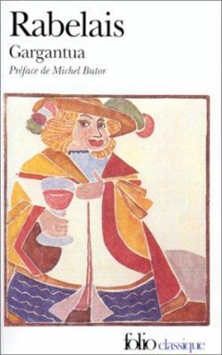 Gargantua [French] 2070367738 Book Cover