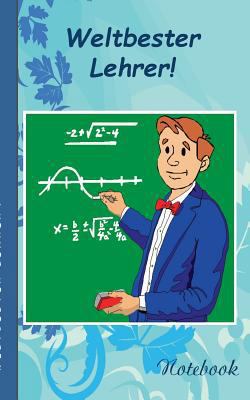 Weltbester Lehrer!: Notizbuch, Notebook, Einsch... [German] 3739231041 Book Cover