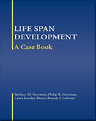 Life-Span Development: A Case Book 053459767X Book Cover