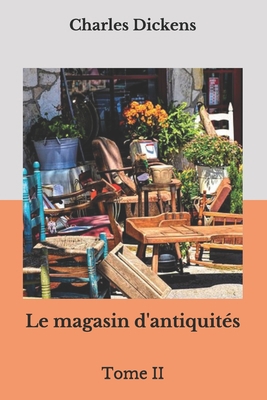 Le magasin d'antiquit?s: Tome II [French] B08JF5KMBL Book Cover