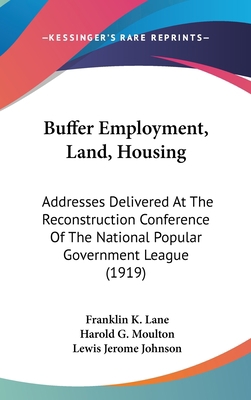 Buffer Employment, Land, Housing: Addresses Del... 1120988322 Book Cover