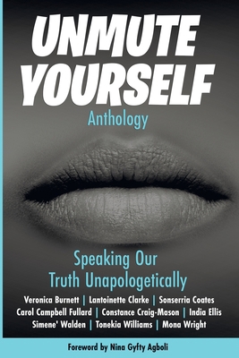 Unmute Yourself 0999798790 Book Cover