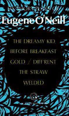 Six Short Plays of Eugene O'Neill 039470276X Book Cover