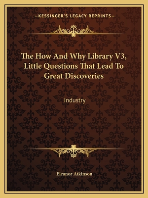 The How And Why Library V3, Little Questions Th... 1163817104 Book Cover