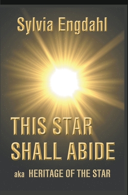 This Star Shall Abide aka Heritage of the Star B09YNF5JD1 Book Cover