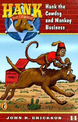 Hank the Cowdog and Monkey Business 0833568272 Book Cover