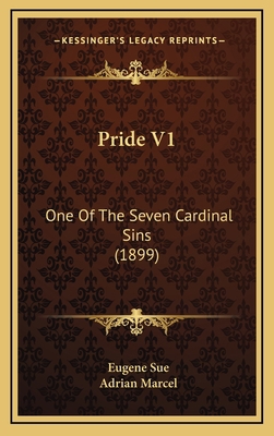 Pride V1: One of the Seven Cardinal Sins (1899) 1165031388 Book Cover