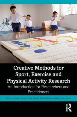 Creative Methods for Sport, Exercise and Physic... 1041217846 Book Cover