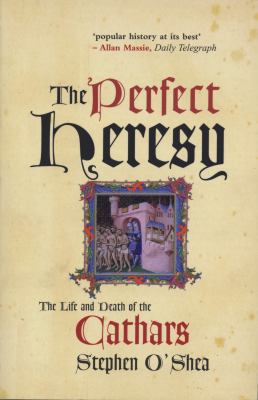 The Perfect Heresy : The Life and Death of the ... B00BO4EXF4 Book Cover