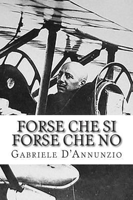 Forse che si forse che no [Italian] 149731495X Book Cover