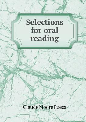 Selections for oral reading 5518527012 Book Cover