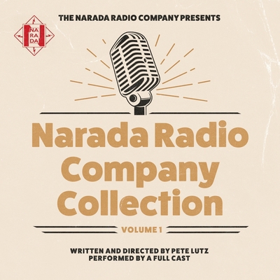 Narada Radio Company Collection: Volume 1 B0CG2XRG37 Book Cover