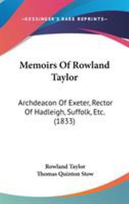 Memoirs Of Rowland Taylor: Archdeacon Of Exeter... 1104167093 Book Cover