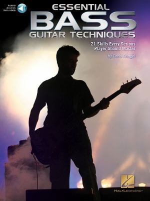 Essential Bass Guitar Techniques: 21 Skills Eve... 1480342408 Book Cover