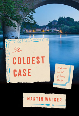 The Coldest Case: A Bruno, Chief of Police Novel 0525656677 Book Cover