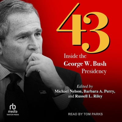 43: Inside the George W. Bush Presidency B0C3G6W432 Book Cover