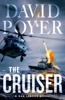 The Cruiser: A Dan Lenson Novel 1250020581 Book Cover