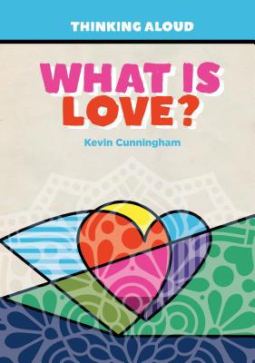 What Is Love? 1680203436 Book Cover