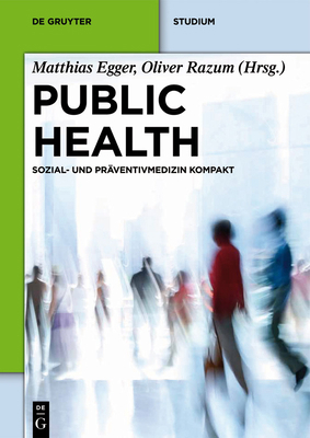 Public Health: Sozial- Und Präventivmedizin Kom... [German] 3110254522 Book Cover