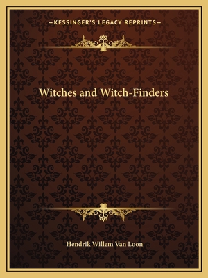 Witches and Witch-Finders 116275284X Book Cover