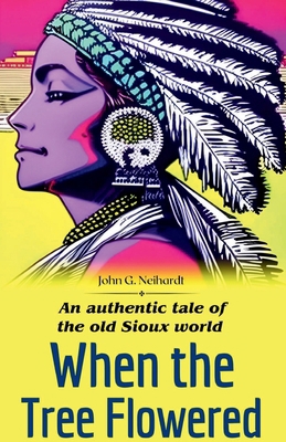 When the tree flowered An authentic tale of the... 8119309804 Book Cover