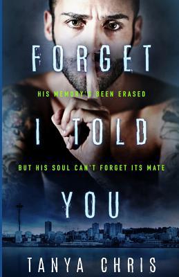 Forget I Told You 109156888X Book Cover