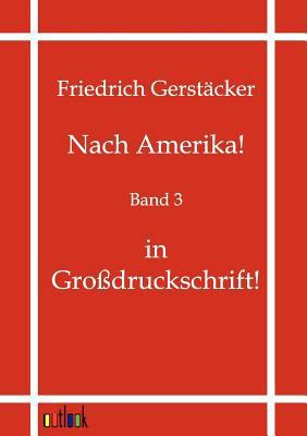 Nach Amerika! [German] 3864035333 Book Cover