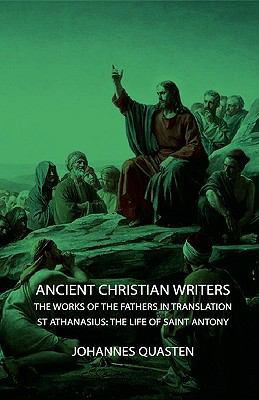 Ancient Christian Writers - The Works of the Fa... 1443727687 Book Cover