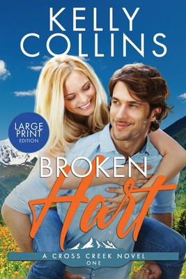 Broken Hart LARGE PRINT [Large Print] 1955379858 Book Cover