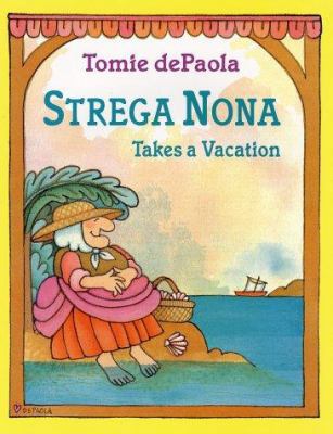 Strega Nona Takes a Vacation 0399235620 Book Cover