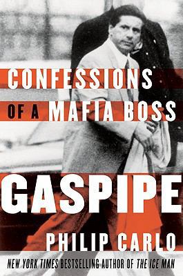 Gaspipe: Confessions of a Mafia Boss 0061429848 Book Cover
