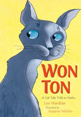 Won Ton: A Cat Tale Told in Haiku 0805089950 Book Cover