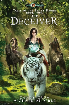 The Deceiver: Tales of the Feisty Druid Book 4 1642029920 Book Cover