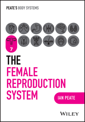 The Female Reproductive System 1394252536 Book Cover