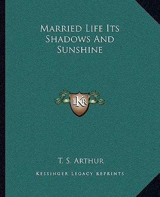 Married Life Its Shadows And Sunshine 1162672900 Book Cover