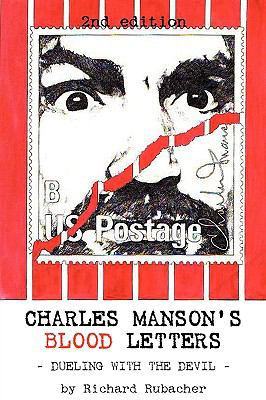 Charles Manson's Blood Letters: --dueling with ... 1440139601 Book Cover