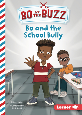 Bo and the School Bully 1728476143 Book Cover