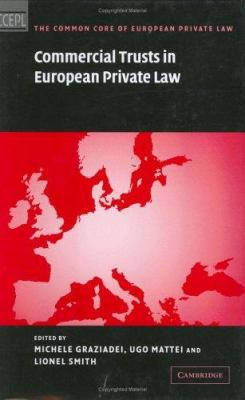 Commercial Trusts in European Private Law 0521849195 Book Cover