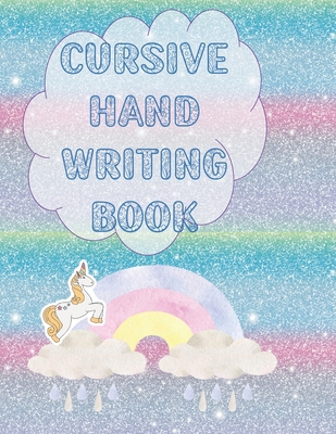 Cursive Hand Writing Book: Over the rainbow to ... B09TDW4WMB Book Cover