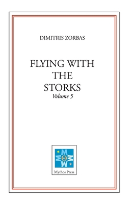 Flying with the Storks (Volume 5) 0988931427 Book Cover