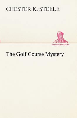 The Golf Course Mystery 3849190234 Book Cover