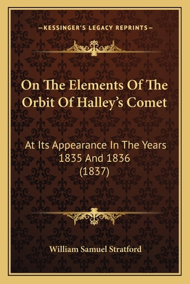 On The Elements Of The Orbit Of Halley's Comet:... 1166934152 Book Cover