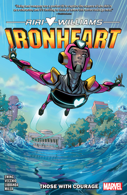 Ironheart Vol. 1: Those with Courage 1302915088 Book Cover