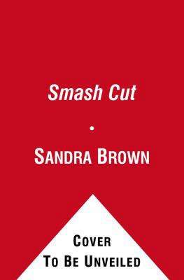 Smash Cut: A Novel 1439197008 Book Cover