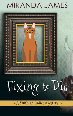 Fixing to Die [Large Print] 143284492X Book Cover